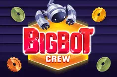 Big Bot Crew.